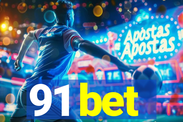 91 bet